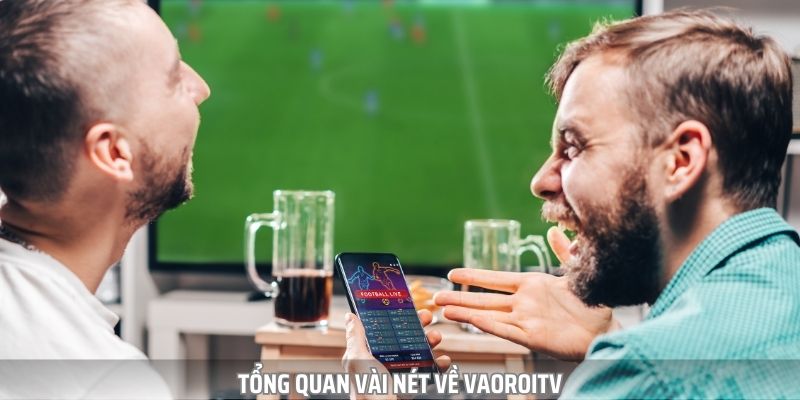Vaoroitv - Kênh Xem Bóng Đá Live Sắc Nét, Âm Thanh Sống Động - Ảnh 2
