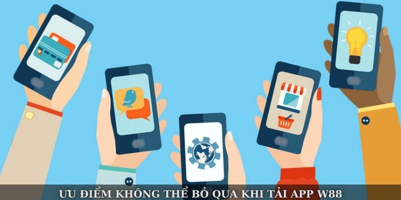 Tải W88 – Trải Nghiệm Game Tuyệt Vời Trên Điện Thoại - Ảnh 2