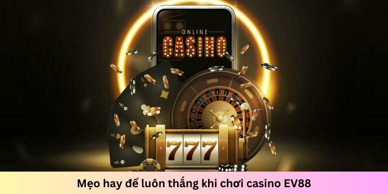 Casino EV88 - Sảnh cược đầy hấp dẫn cho mọi người - Ảnh 4