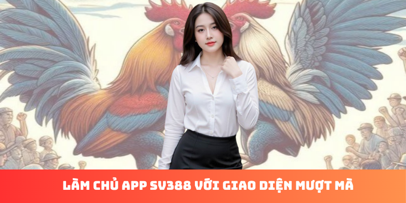 Tải App Sv388: Khám Phá Vũ Trụ Cá Cược Trực Tuyến - Ảnh 3
