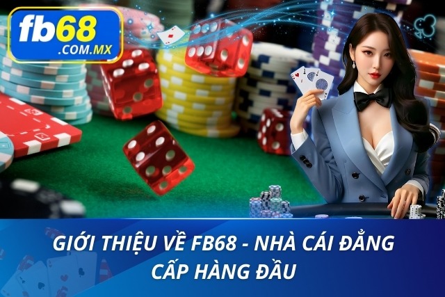 Fb68 – Sân Chơi Giải Trí Trực Tuyến Hấp Dẫn Và An Toàn - Ảnh 1