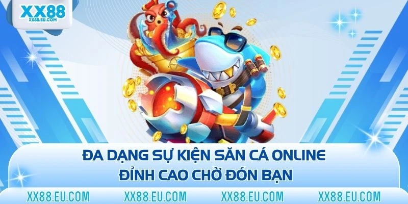 XX88 - 5 Mẹo Chơi Bắn Cá Hiệu Quả Để Tăng Điểm Thưởng Khủng - Ảnh 2