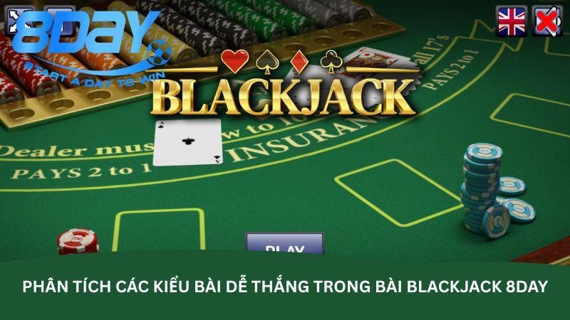 Blackjack 8DAY – Tổng hợp 5 mẹo cược hay ho, thắng lớn - Ảnh 3
