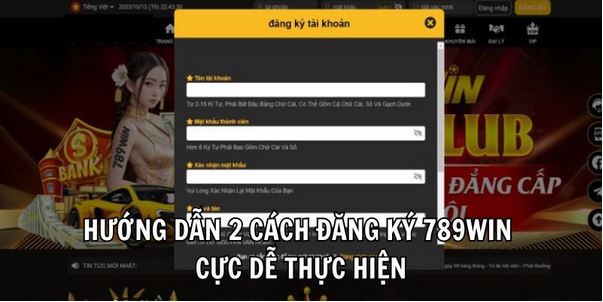 Chi Tiết Cách Đăng Ký 789Win Từ A Đến Z Siêu Đơn Giản - Ảnh 2